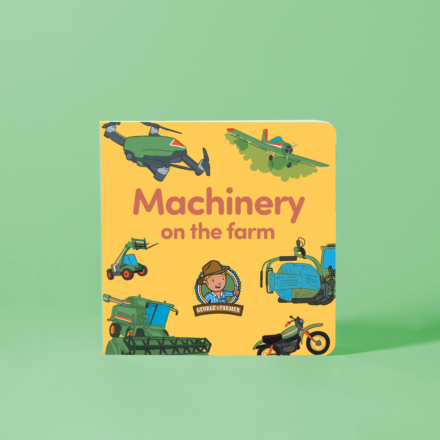 GEORGE THE FARMER MACHINERY ON THE FARM BOARD BOOK